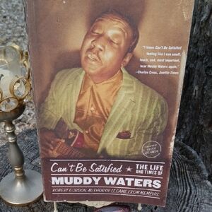 Muddy Waters Book - Can't Be Satisfied Music Collector Blues Guitar Songwriting